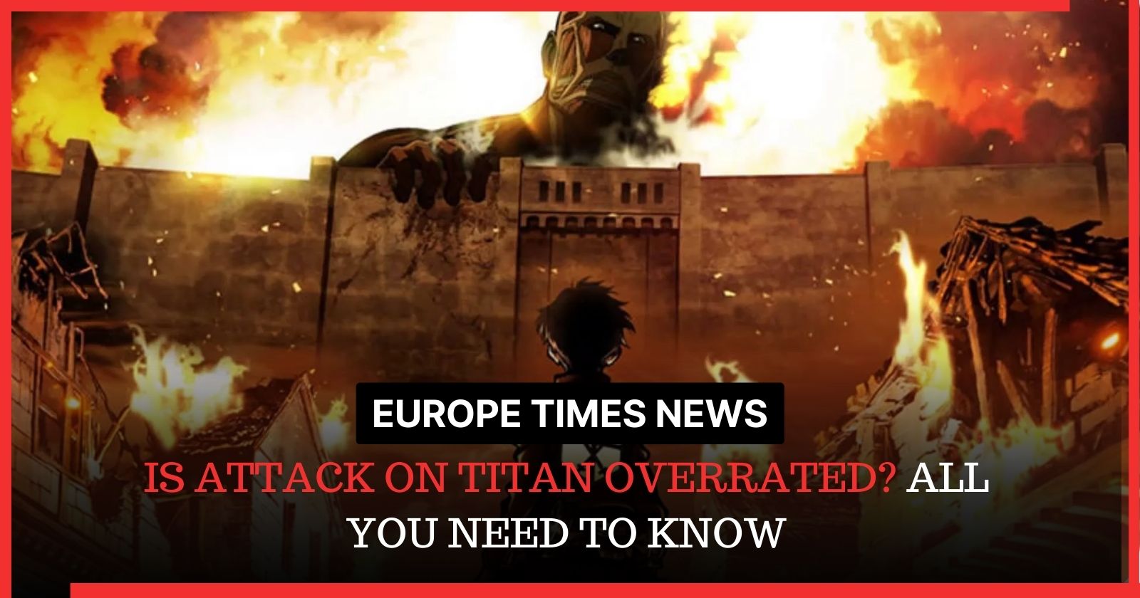 Is Attack on Titan Overrated? Know the Facts!! [2023]